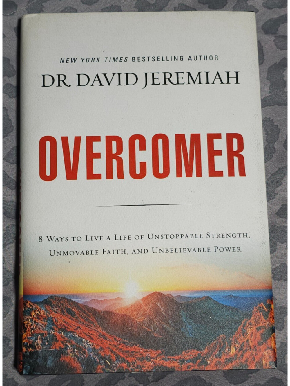 Overcomer: 8 Ways to Live a Life - Hardcove By Dr. David Jeremiah - VERY GOOD